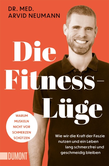 Die Fitness-Lüge - Arvid Neumann