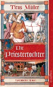 Cover-Bild zum Titel 'Die Priestertochter' von 'Titus Müller'