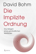 Cover-Bild zum Titel 'Die Implizite Ordnung' von 'David Bohm'