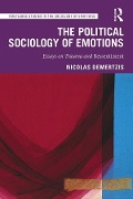 Cover-Bild zum Titel 'The Political Sociology of Emotions' von 'Nicolas Demertzis'
