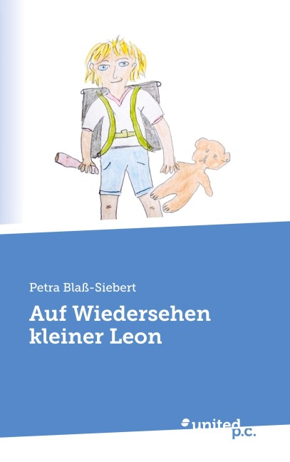 Auf Wiedersehen kleiner Leon - Petra Blaß-Siebert