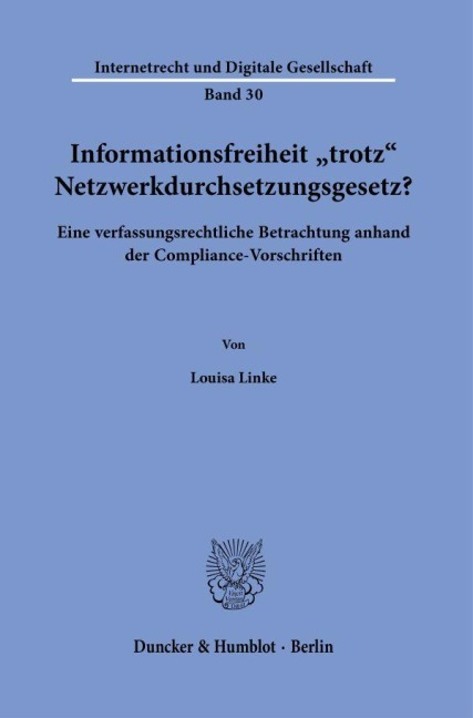 Informationsfreiheit >trotz< Netzwerkdurchsetzungsgesetz? - Louisa Linke