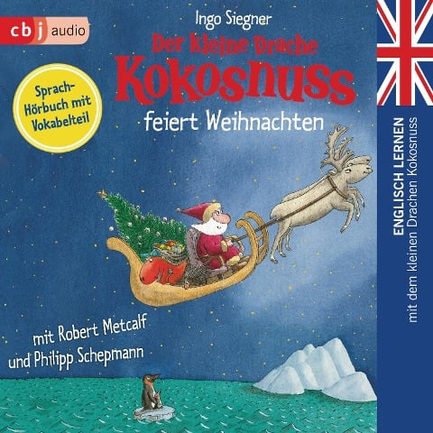 Der kleine Drache Kokosnuss feiert Weihnachten - Ingo Siegner