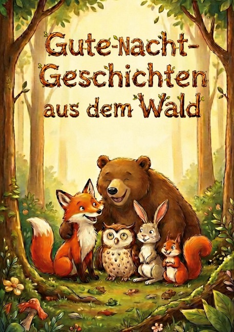 Gute-Nacht-Geschichten aus dem Wald - Thorsten Beyer