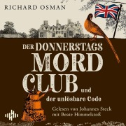 Cover-Bild zum Titel 'Der Donnerstagsmordclub und der unlösbare Code (Die Mordclub-Serie 5)' von 'Richard Osman'