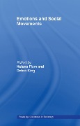 Cover-Bild zum Titel 'Emotions and Social Movements' von 'Helena Flam, Debra King'