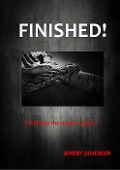 Cover-Bild zum Titel 'Finished!' von 'Jeremy Govender'
