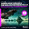 Cover-Bild zum Titel 'Die verschwundene Präsidententochter (Sherlock Holmes - Die galaktischen Fälle, Folge 9)' von 'Arthur Conan Doyle, S. Pomej'
