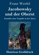 Cover-Bild zum Titel 'Jacobowsky und der Oberst (Großdruck)' von 'Franz Werfel'