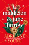Cover-Bild zum Titel 'Maldicion de June Farrow, La' von 'Adrienne Young'