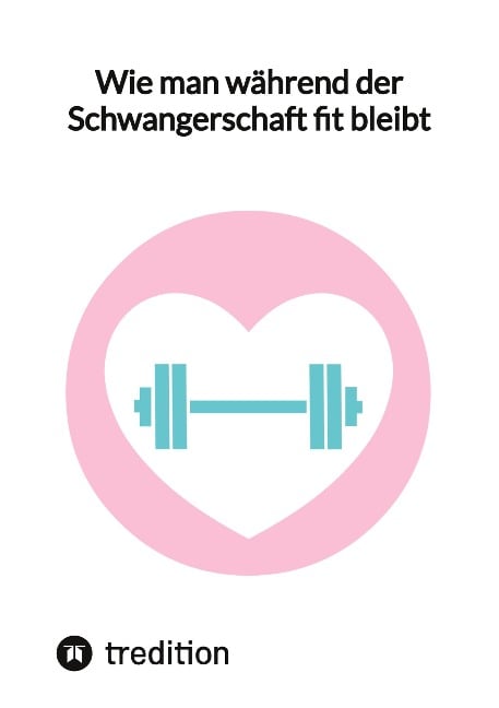 Wie man während der Schwangerschaft fit bleibt - Jaltas