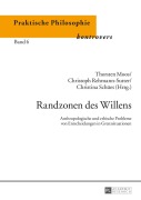 Cover-Bild zum Titel 'Randzonen des Willens' von ''