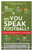 Cover-Bild zum Titel 'Do You Speak Football?' von 'Tom Williams'
