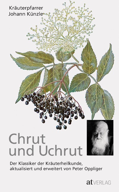 Chrut und Uchrut - Johann Künzle, Peter Oppliger
