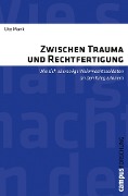 Cover-Bild zum Titel 'Zwischen Trauma und Rechtfertigung' von 'Ute Mank'