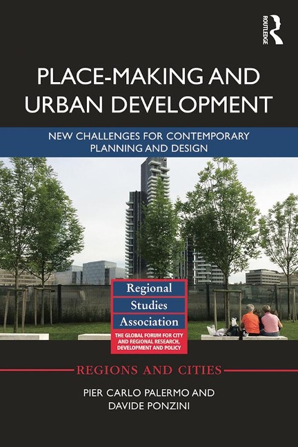 Place-making and Urban Development - Pier Carlo Palermo, Davide Ponzini