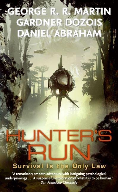 Hunter's Run - George R. R. Martin
