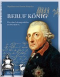 Cover-Bild zum Titel 'Beruf König' von 'Gunnar Schupelius, Magdalena Schupelius'