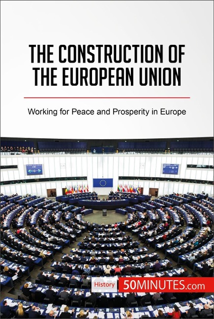 The Construction of the European Union - 50minutes