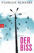 Cover-Bild zum Titel 'Der Biss' von 'Florian Scheibe'