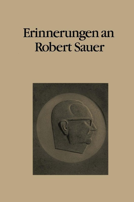 Erinnerungen an Robert Sauer - 