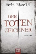 Cover-Bild zum Titel 'Der Totenzeichner' von 'Veit Etzold'