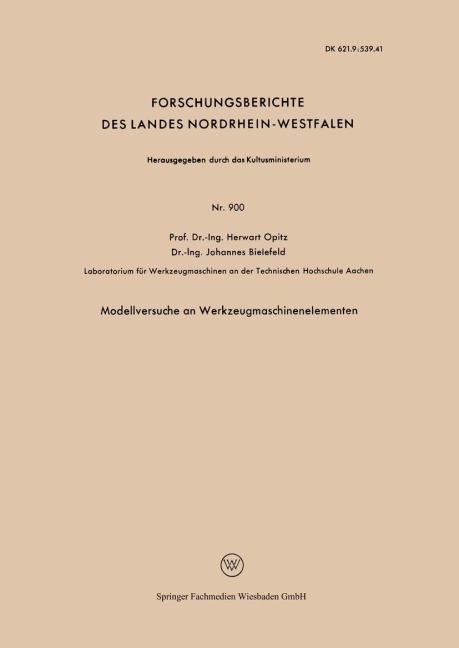 Modellversuche an Werkzeugmaschinenelementen - Herwart Opitz