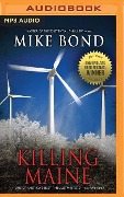Killing Maine - Mike Bond