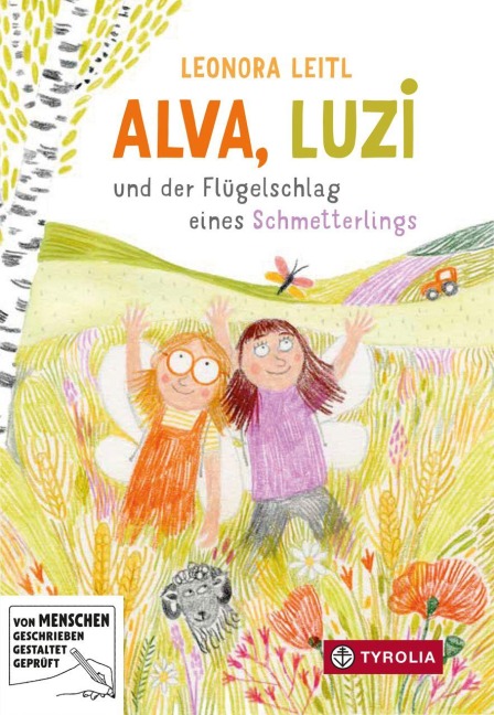 Alva, Luzi und der Flügelschlag eines Schmetterlings - Leonora Leitl