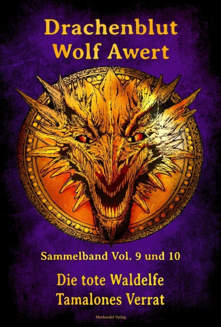 Drachenblut Sammelband Vol. 9 und 10 - Wolf Awert
