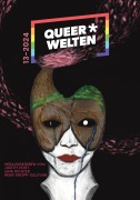Cover-Bild zum Titel 'Queer*Welten 13-2024 - Das queerfeministische Phantastik-Magazin' von ''