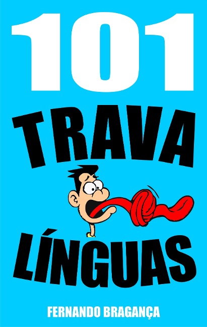 101 Trava linguas - Fernando Braganca
