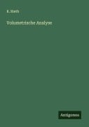 Volumetrische Analyse - R. Rieth