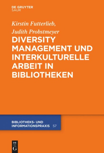 Diversity Management und interkulturelle Arbeit in Bibliotheken - 