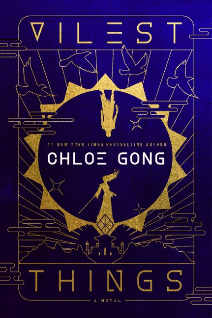 Vilest Things - Chloe Gong