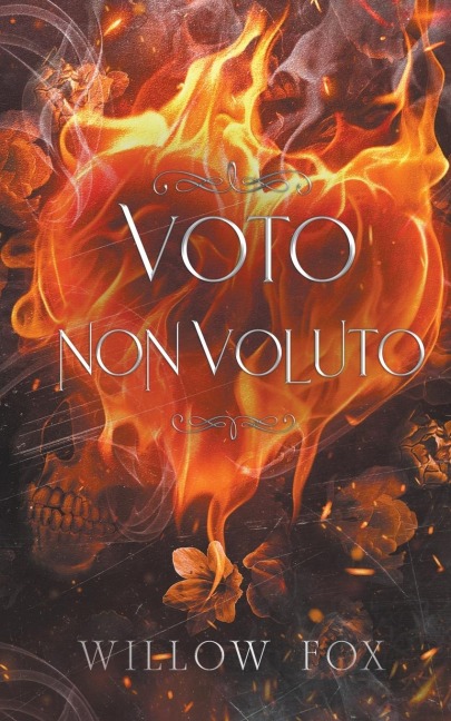 Voto Non Voluto - Willow Fox