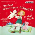 Cover-Bild zum Titel 'Und hier kommt Tante Lisbeth!' von 'Isabel Abedi, Eduardo Macedo'