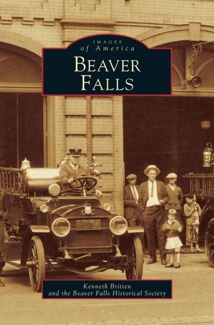 Beaver Falls - Beaver Falls Historical Society, Kenneth Britten