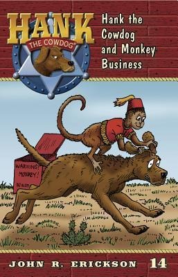 Hank the Cowdog and Monkey Business - John R Erickson