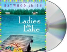 Cover-Bild zum Titel 'Ladies of the Lake' von 'Haywood Smith'