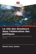 Cover-Bild zum Titel 'Le rôle des donateurs dans l'élaboration des politiques' von 'Weston Davy Sakala'