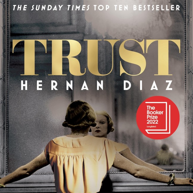 Trust - Hernan Diaz