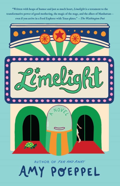 Limelight - Amy Poeppel