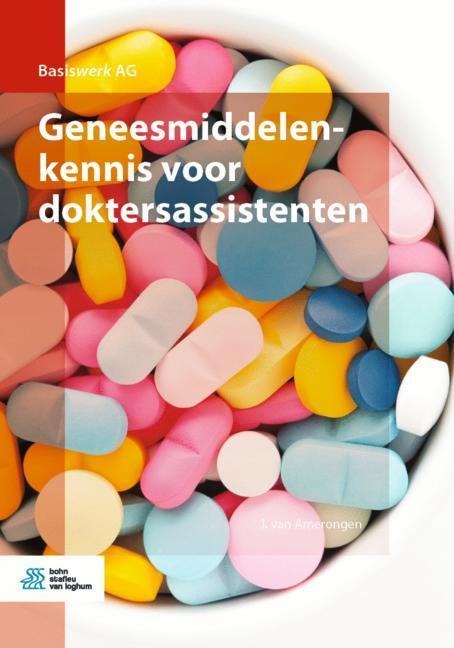 Geneesmiddelenkennis Voor Doktersassistenten - J van Amerongen