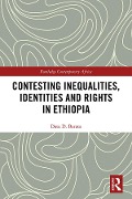 Cover-Bild zum Titel 'Contesting Inequalities, Identities and Rights in Ethiopia' von 'Data D. Barata'
