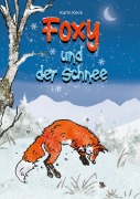 Cover-Bild zum Titel 'Foxy und der Schnee (Hardcover-Version)' von 'Karin Keck'