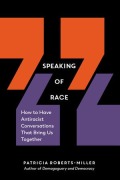 Cover-Bild zum Titel 'Speaking of Race' von 'Patricia Roberts-Miller'