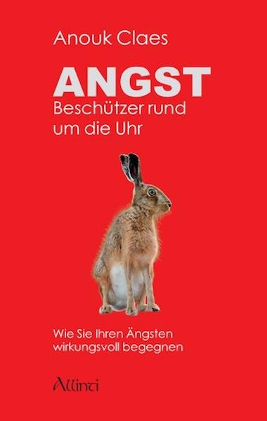 Angst - Beschützer rund um die Uhr - Anouk Claes