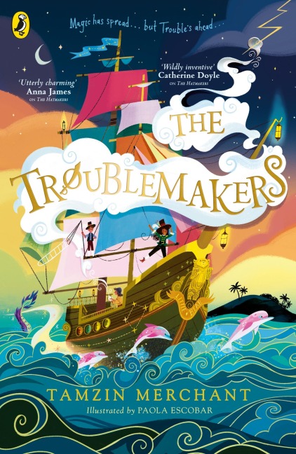 The Troublemakers - Tamzin Merchant