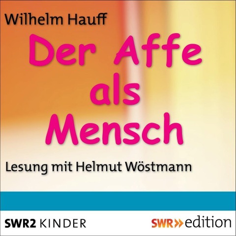 Der Affe als Mensch - Wilhelm Hauff